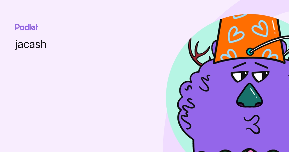jacash profile | Padlet