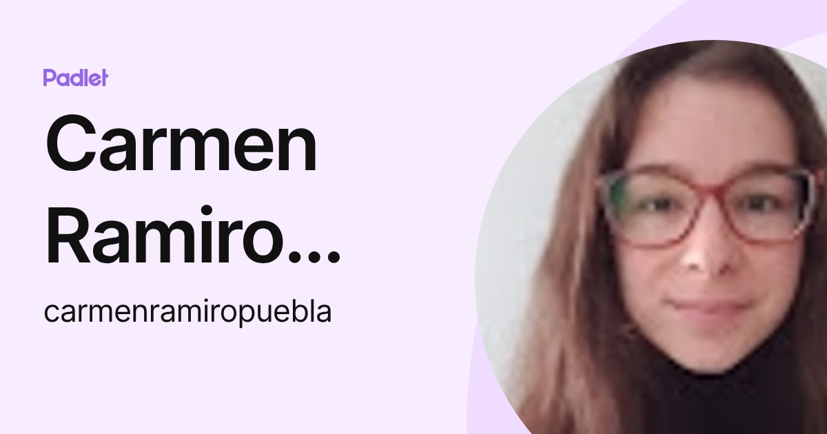 Carmen Ramiro Alcobendas (carmenramiropuebla) profile | Padlet