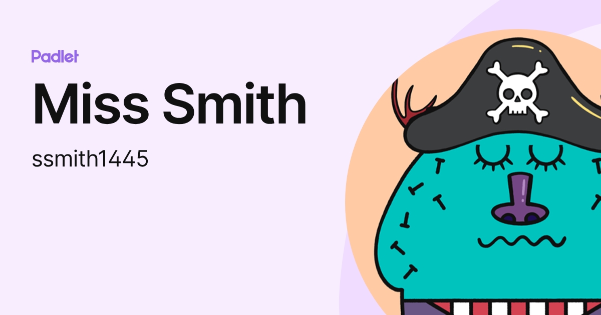 Miss Smith (ssmith1445) profile | Padlet