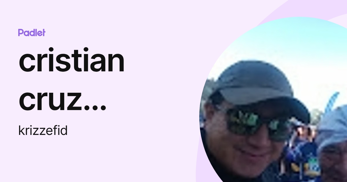 cristian cruz sebastian (krizzefid) profile | Padlet