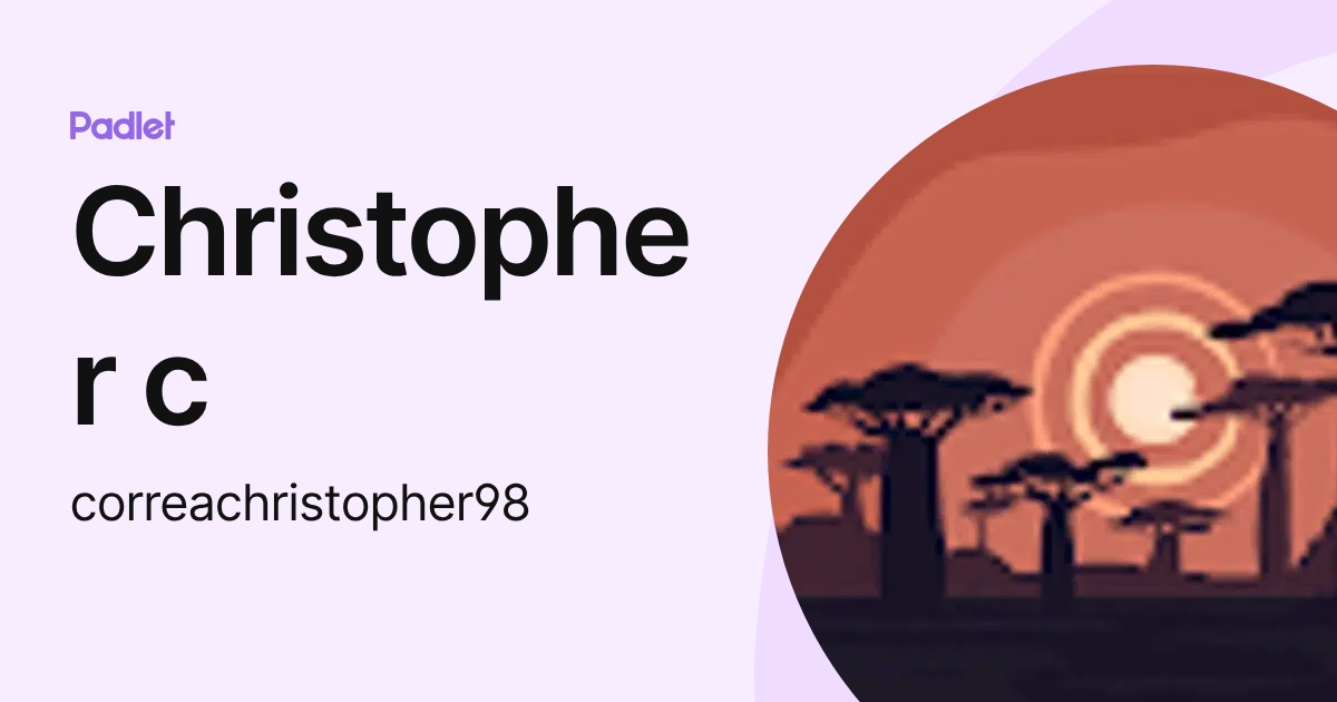 Christopher c (correachristopher98) profile | Padlet