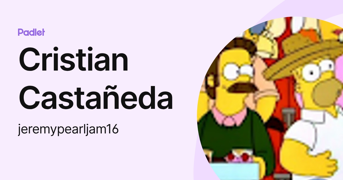Cristian Castañeda (jeremypearljam16) profile | Padlet