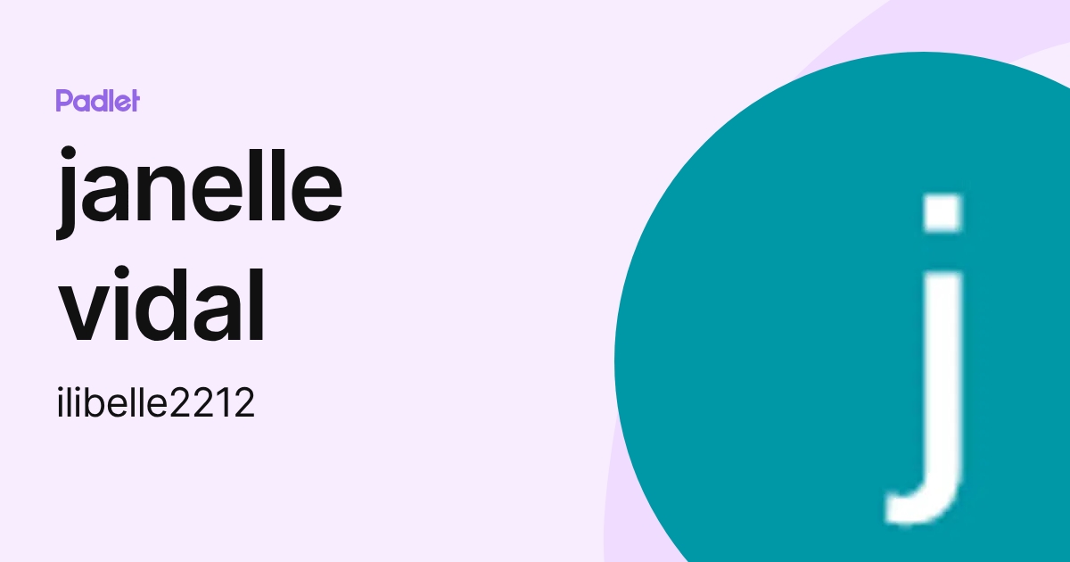 janelle vidal (ilibelle2212) profile | Padlet