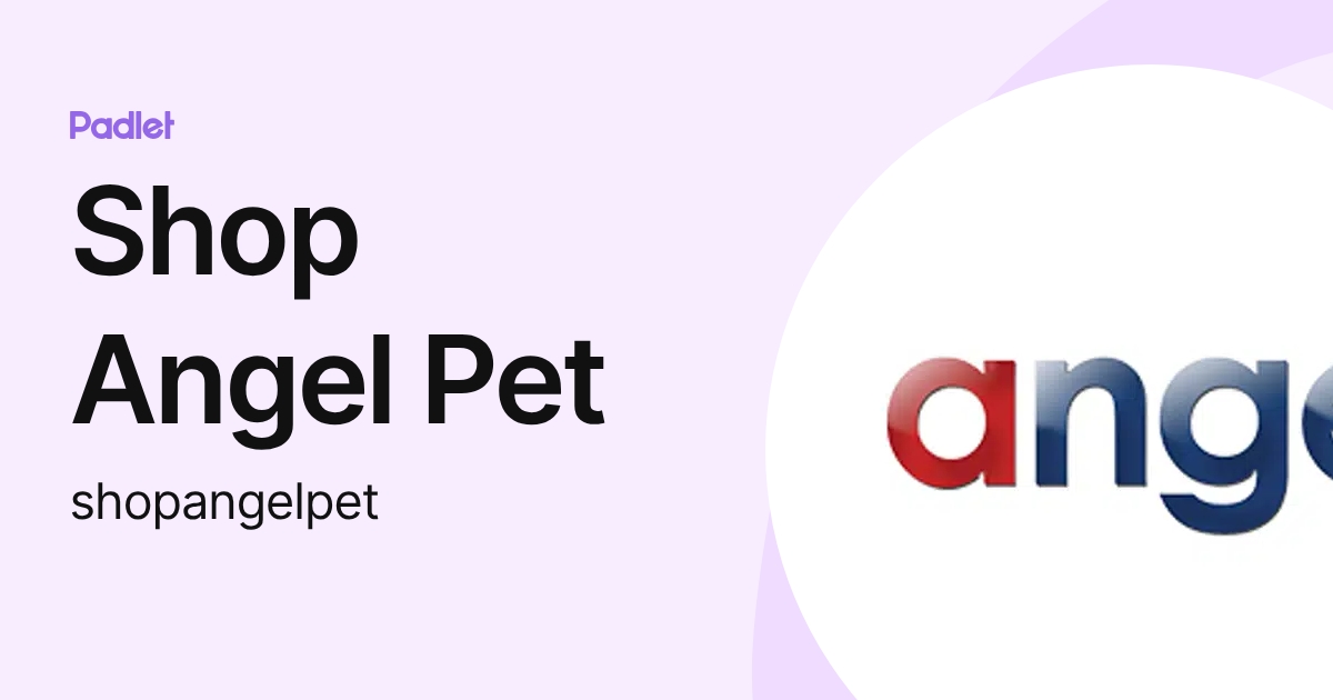 Shop Angel Pet (shopangelpet) profile | Padlet