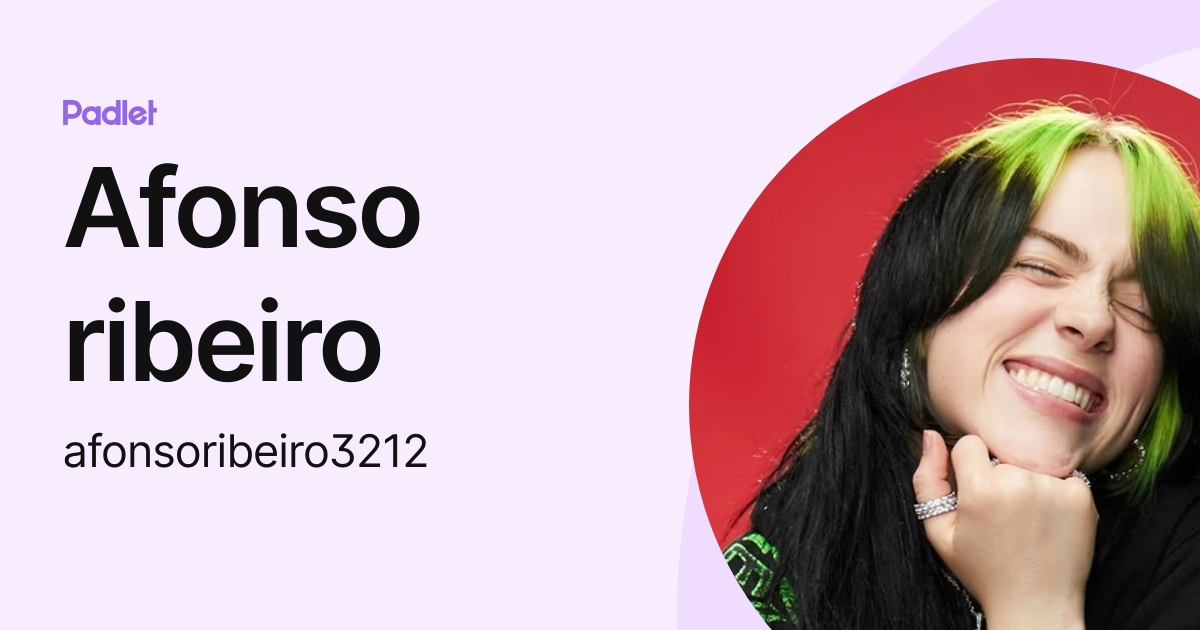 Afonso ribeiro (afonsoribeiro3212) profile | Padlet