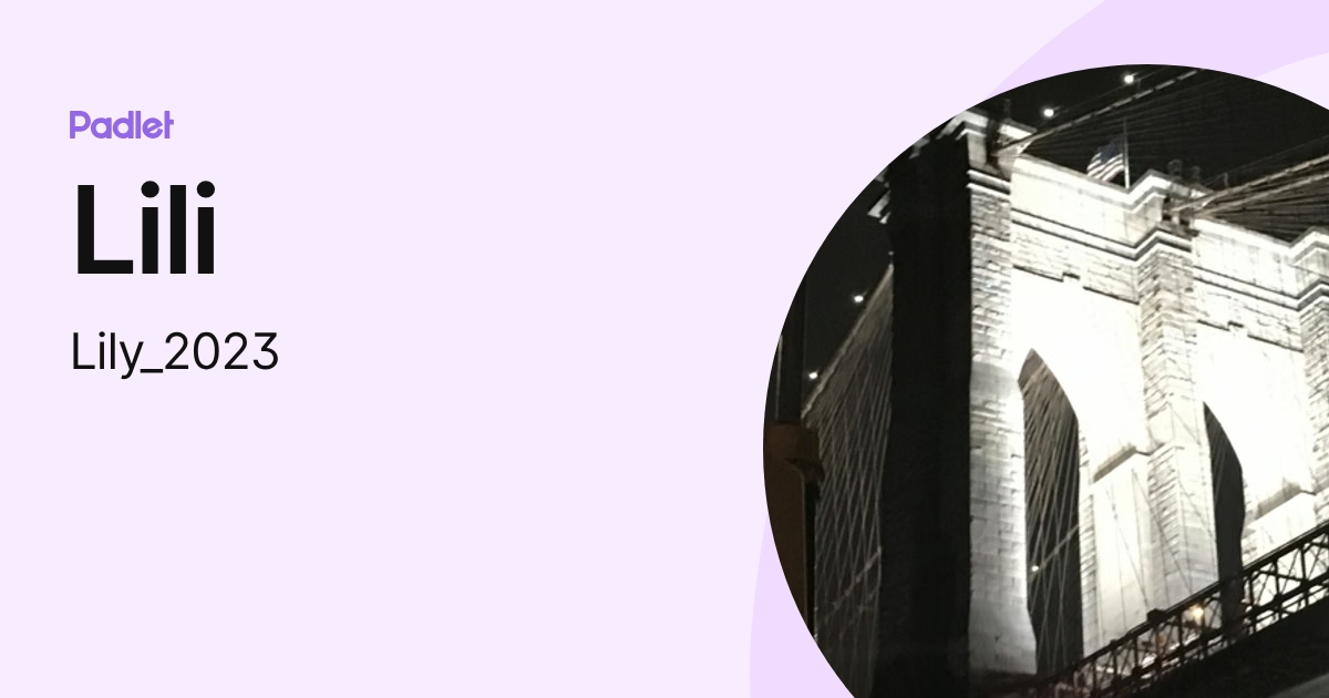Lili (Hillary B.) (Lily_2023) profile | Padlet