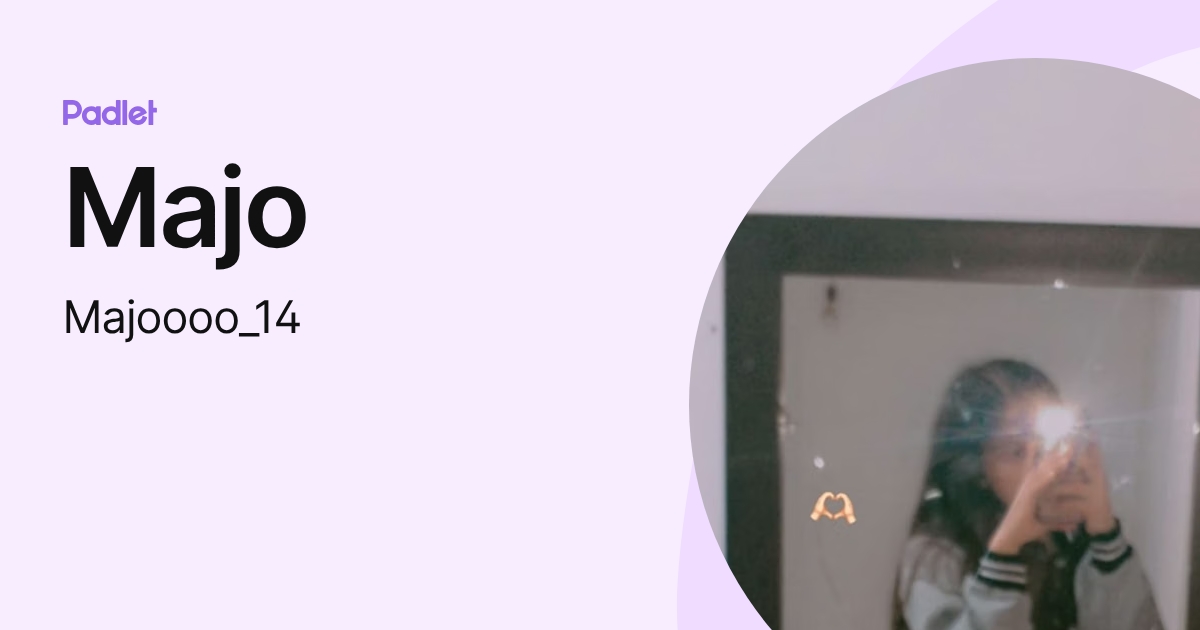 Majo (Majoooo_14) profile | Padlet