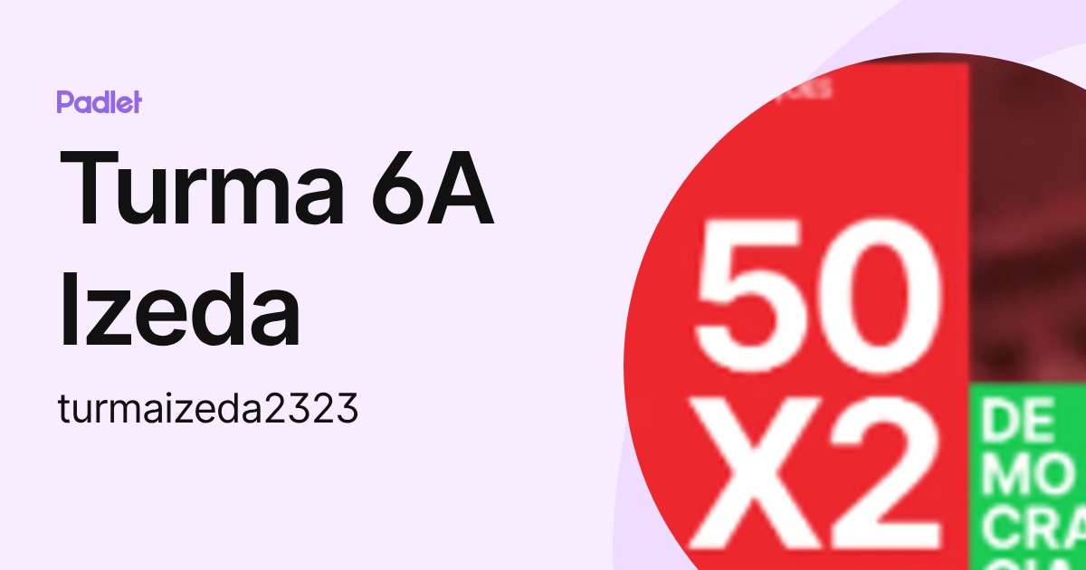 Turma 6A Izeda (turmaizeda2323) profile | Padlet
