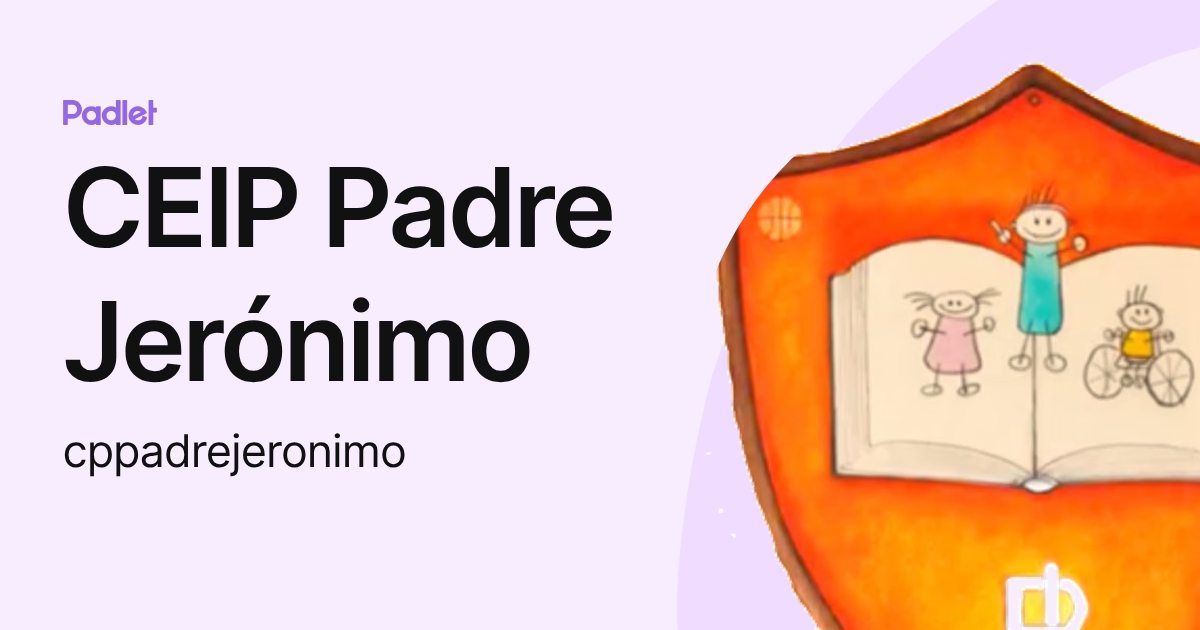 CEIP Padre Jerónimo (cppadrejeronimo) profile | Padlet