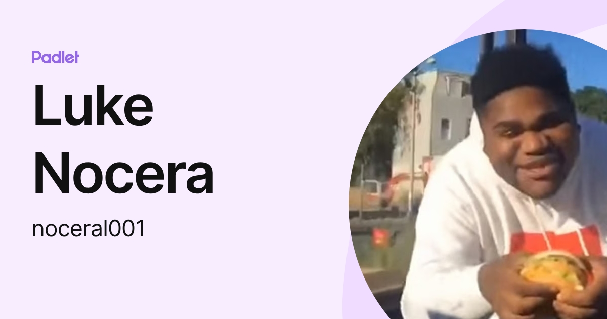 Luke Nocera (noceral001) profile | Padlet