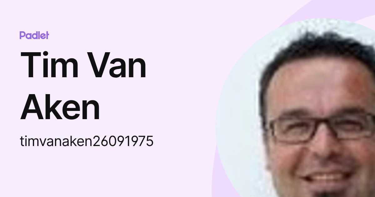 Tim Van Aken (timvanaken26091975) profile | Padlet