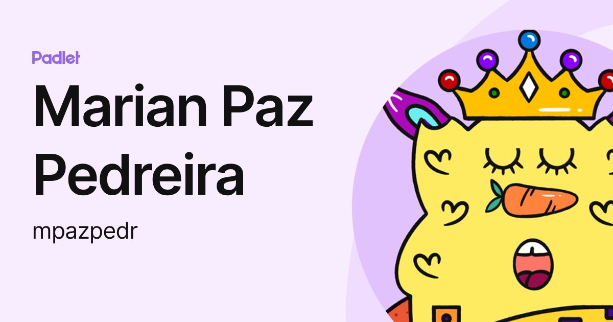 Marian Paz Pedreira (mpazpedr) profile | Padlet