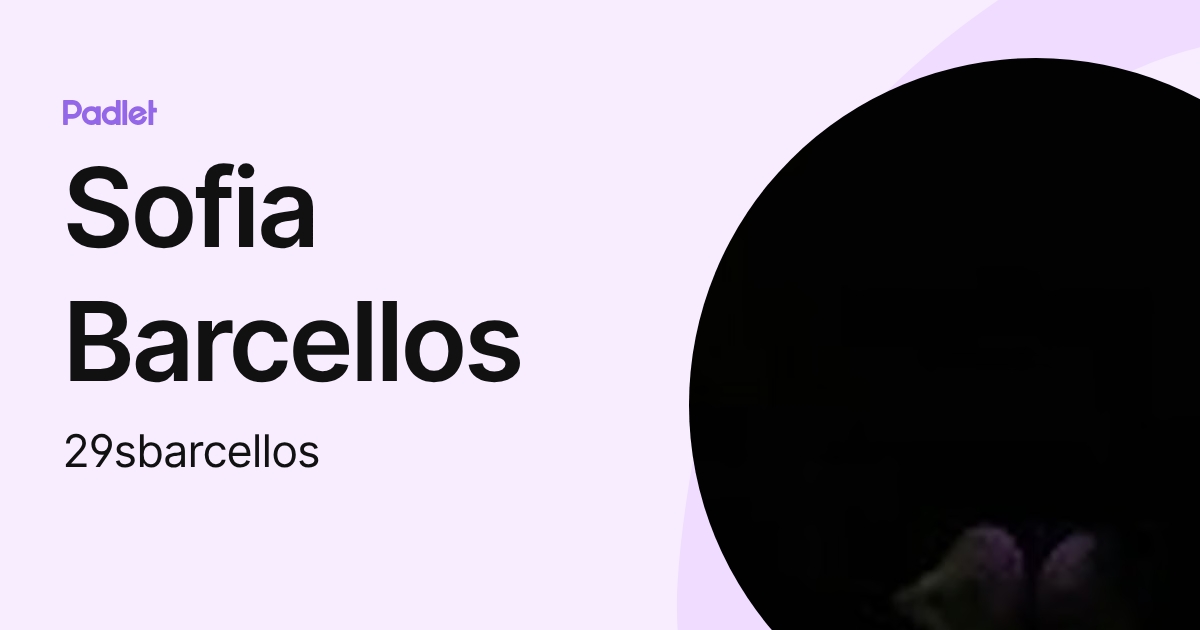 Sofia Barcellos (29sbarcellos) profile | Padlet