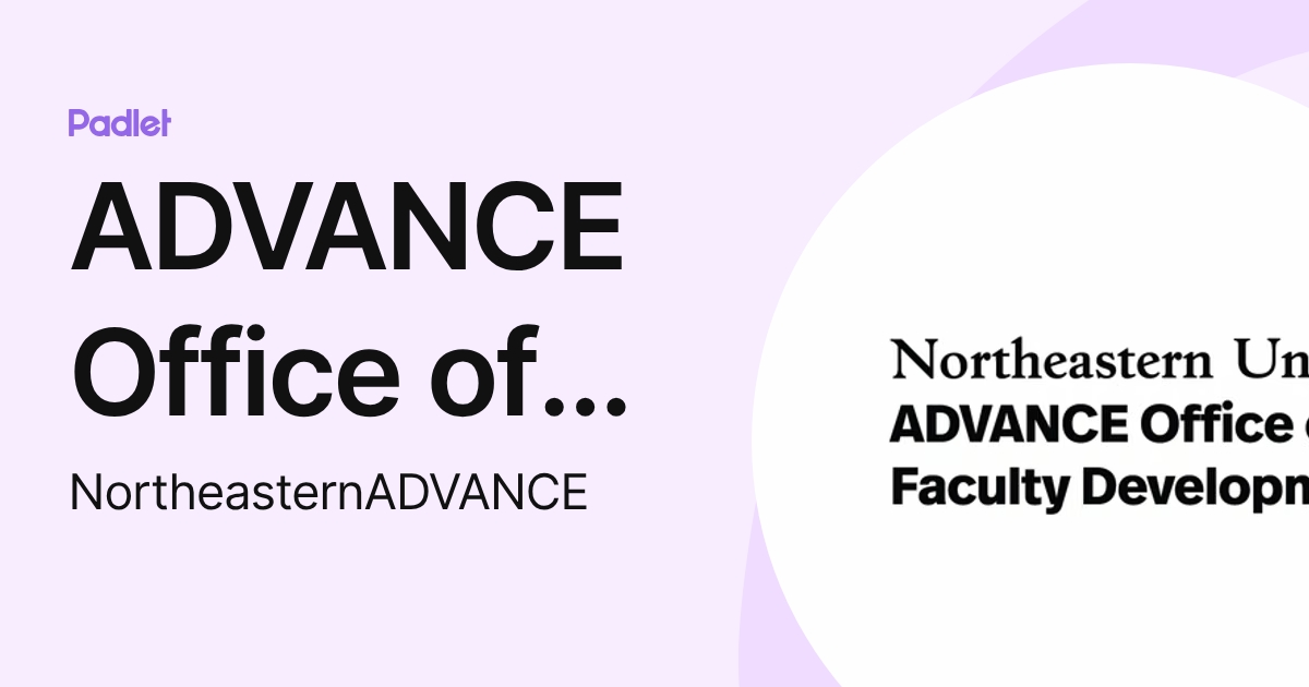 ADVANCE Office of Faculty Development (NortheasternADVANCE) profile ...