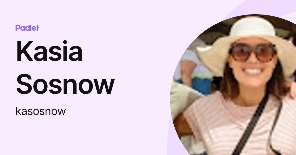 Kasia Sosnow (kasosnow) profile | Padlet