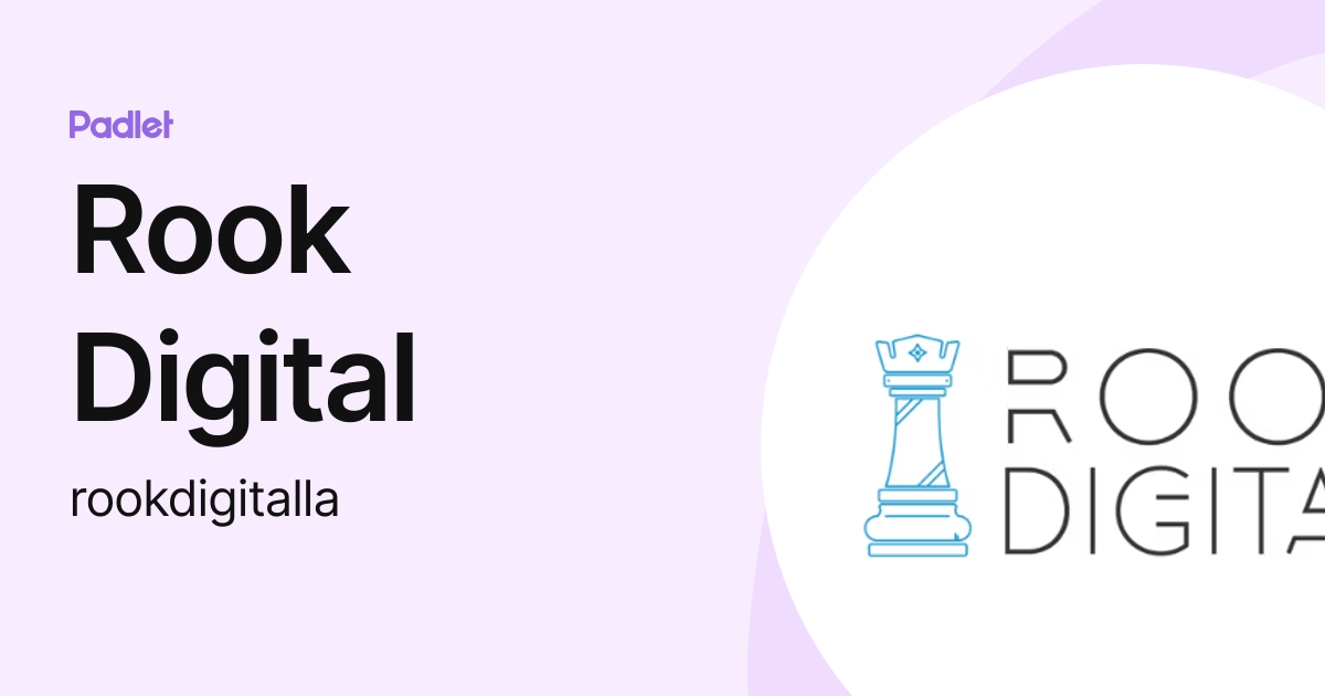 Rook Digital (rookdigitalla) profile | Padlet
