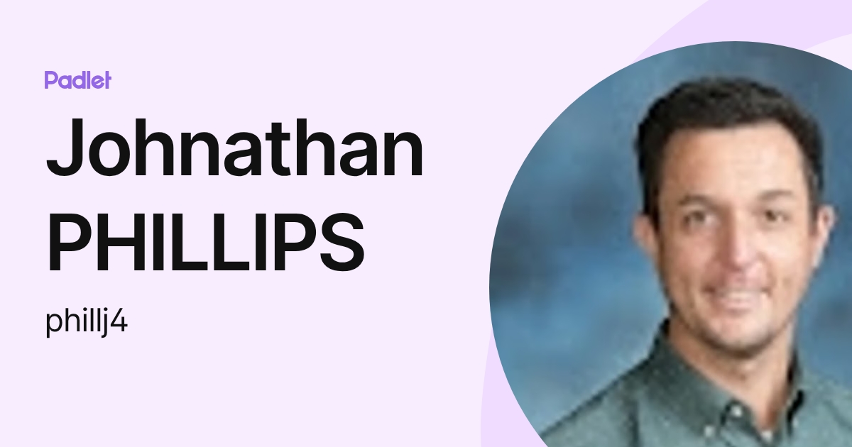 Johnathan PHILLIPS (phillj4) profile | Padlet