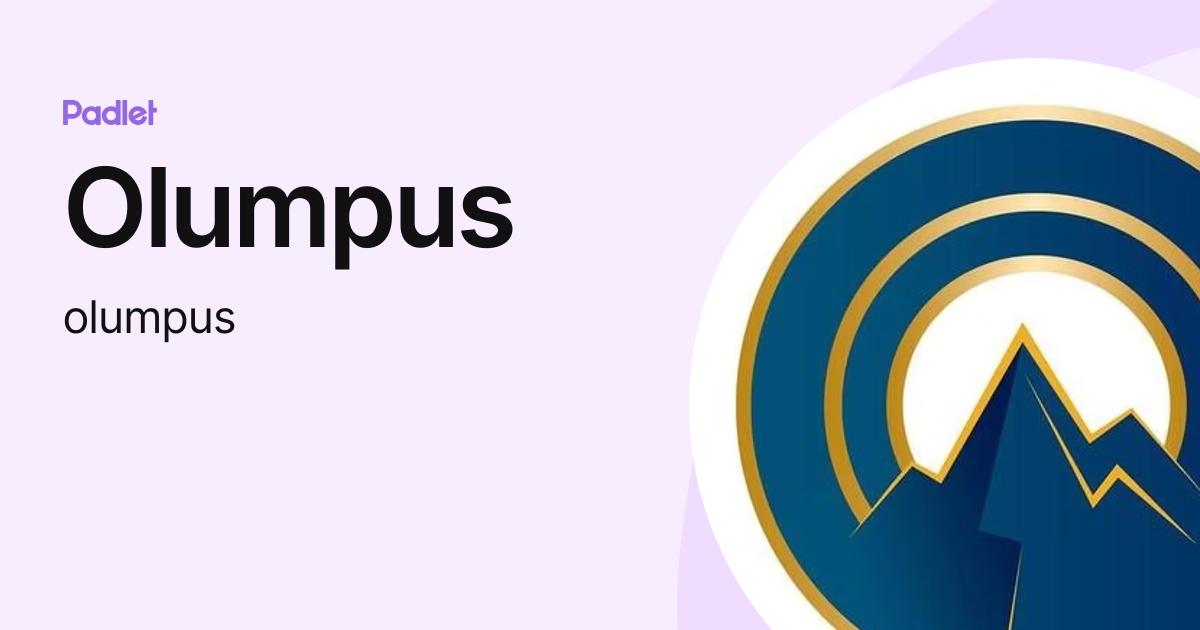 Olumpus (olumpus) profile | Padlet