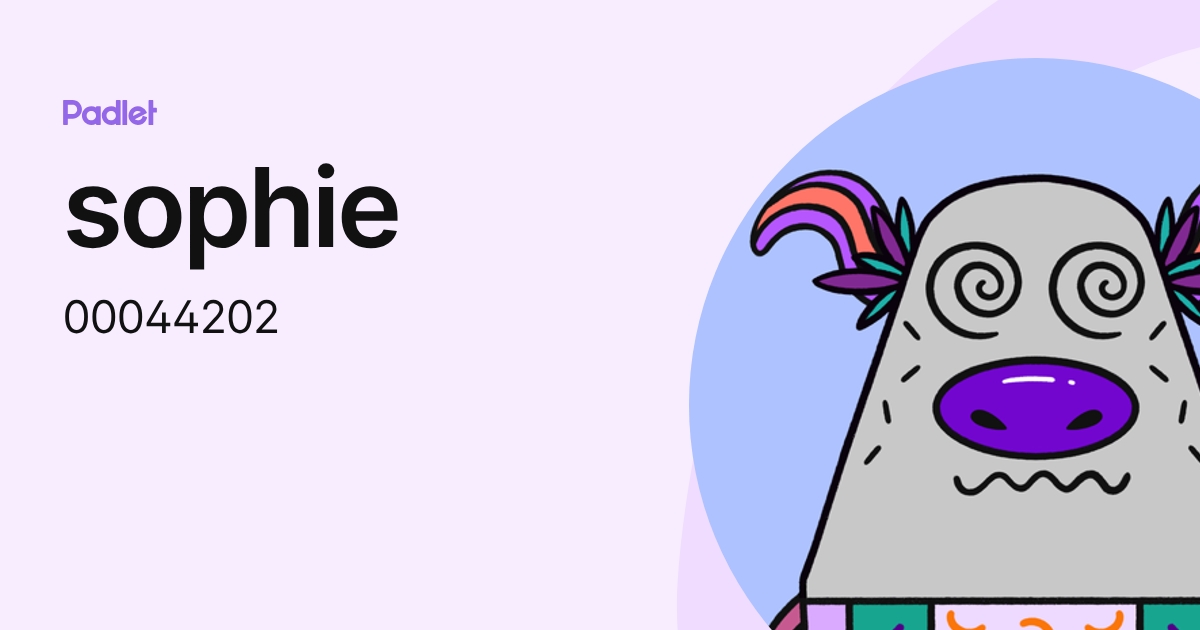 sophie (00044202) profile | Padlet