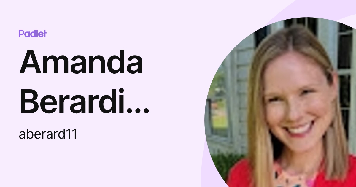 Amanda Berardi Tennant (aberard11) profile | Padlet