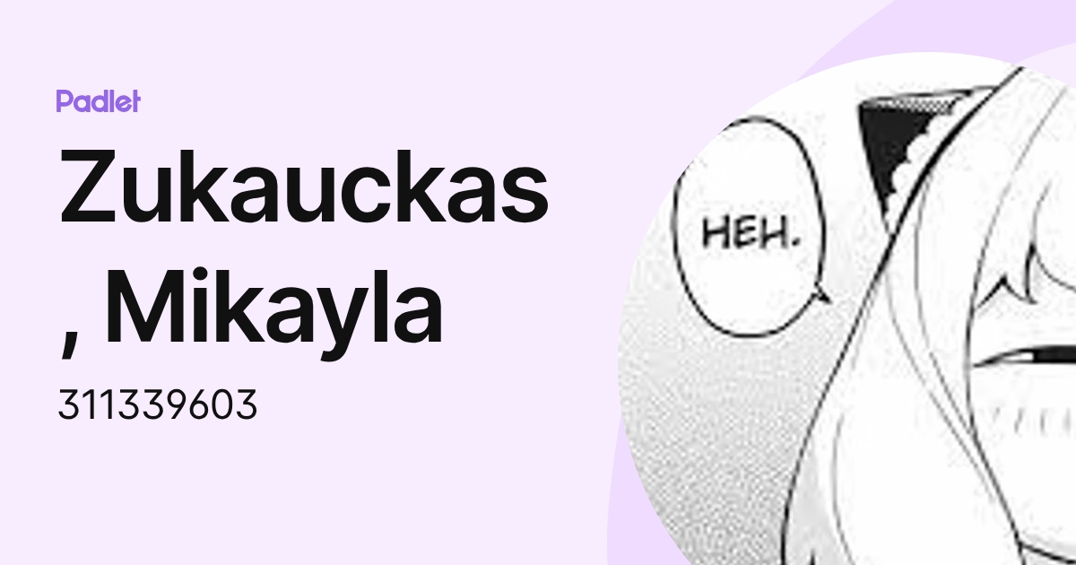 Zukauckas, Mikayla (311339603) profile | Padlet