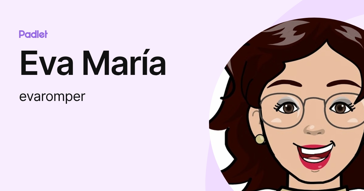 Eva María (evaromper) profile | Padlet