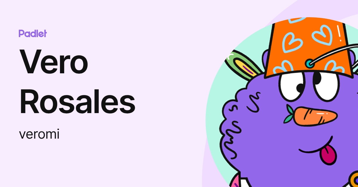 Vero Rosales (veromi) profile | Padlet