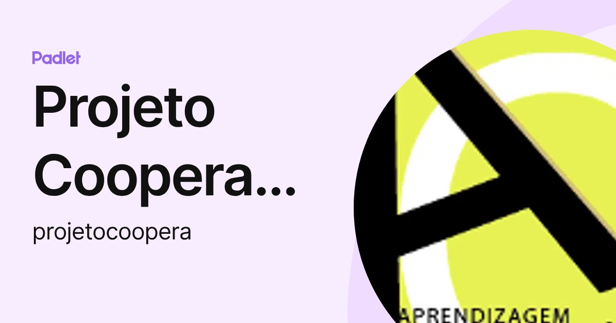 Projeto Coopera Escola 23|24 (projetocoopera) profile | Padlet