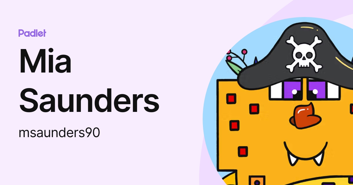 Mia Saunders (msaunders97) profile | Padlet