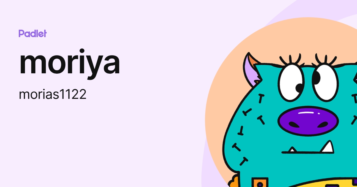 moriya (morias1122) profile | Padlet