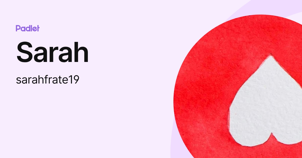 Sarah (sarahfrate19) profile | Padlet