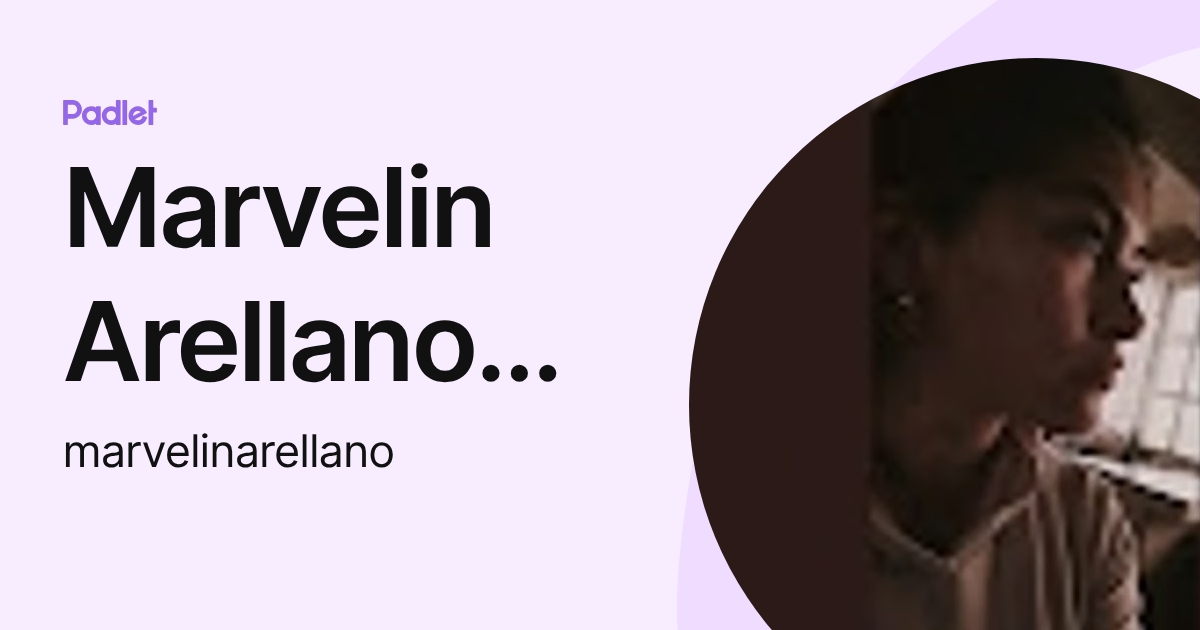 Marvelin Arellano Vega (marvelinarellano) profile | Padlet