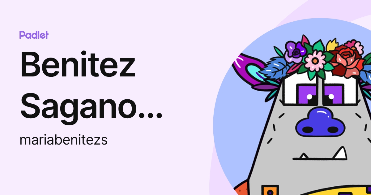 Benitez Saganome Maria Cristina (mariabenitezs) profile | Padlet