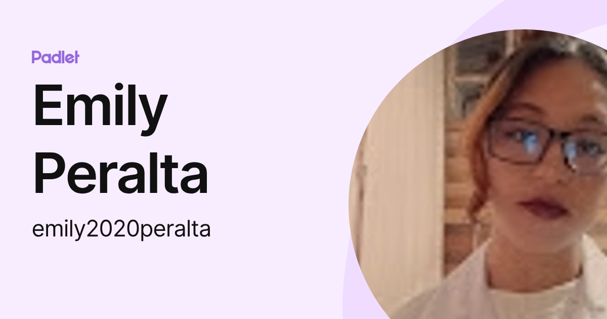 Emily Peralta (emily2020peralta) profile | Padlet