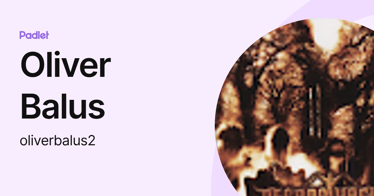Oliver Balus (oliverbalus1) profile | Padlet
