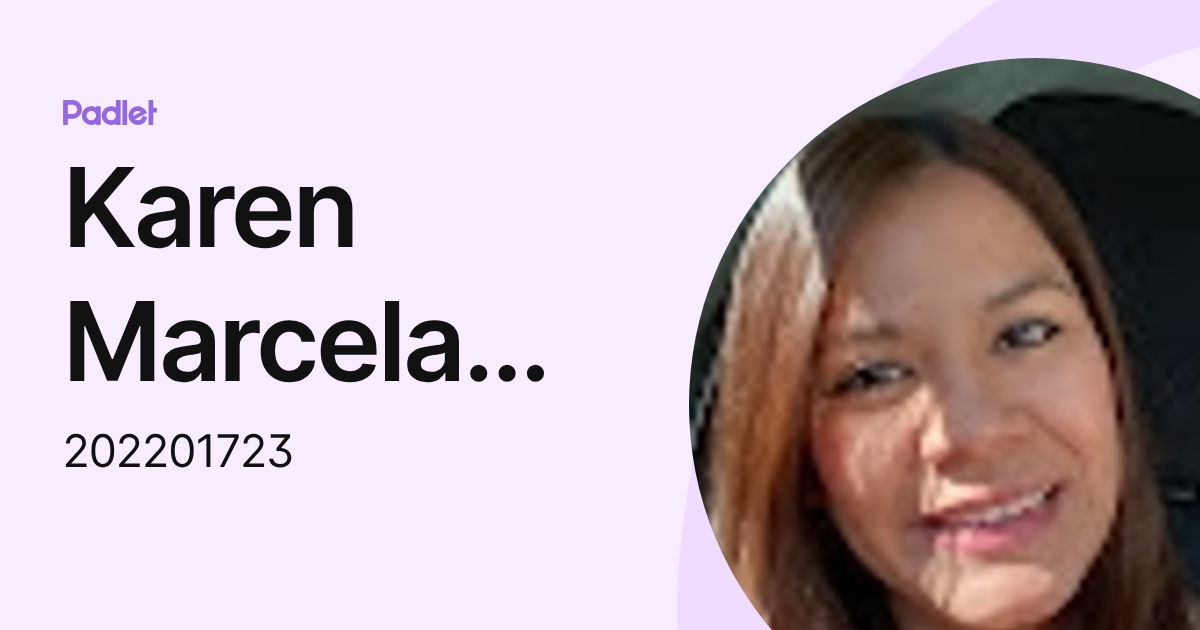 Karen Marcela Lopez Martinez (202201723) profile | Padlet