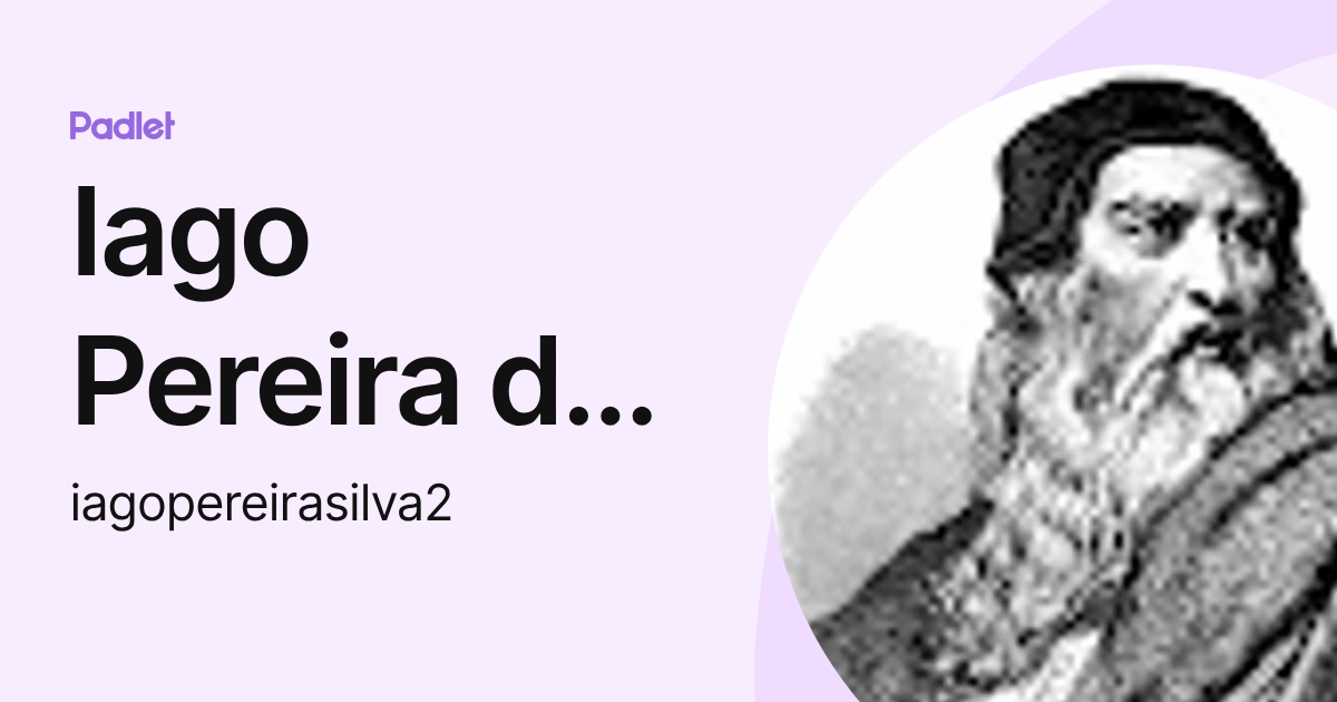 Iago Pereira da Silva (iagopereirasilva2) profile | Padlet