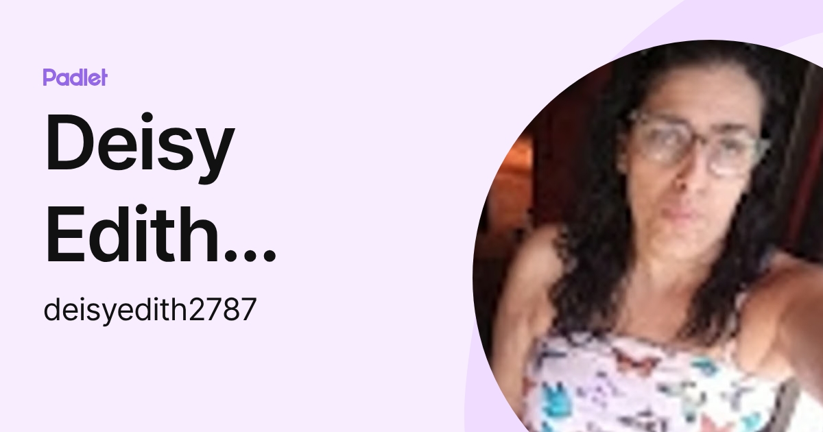 Deisy Edith Rodriguez Tovar (deisyedith2787) profile | Padlet