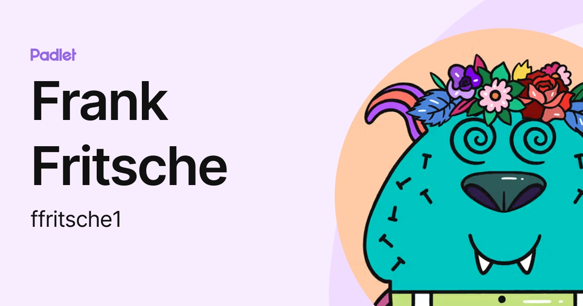 Frank Fritsche (ffritsche1) profile | Padlet