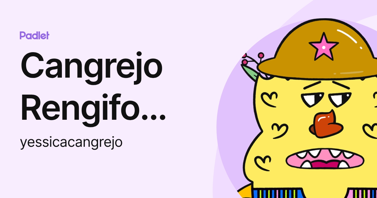 Cangrejo Rengifo Yessica Fernanda (yessicacangrejo) profile | Padlet