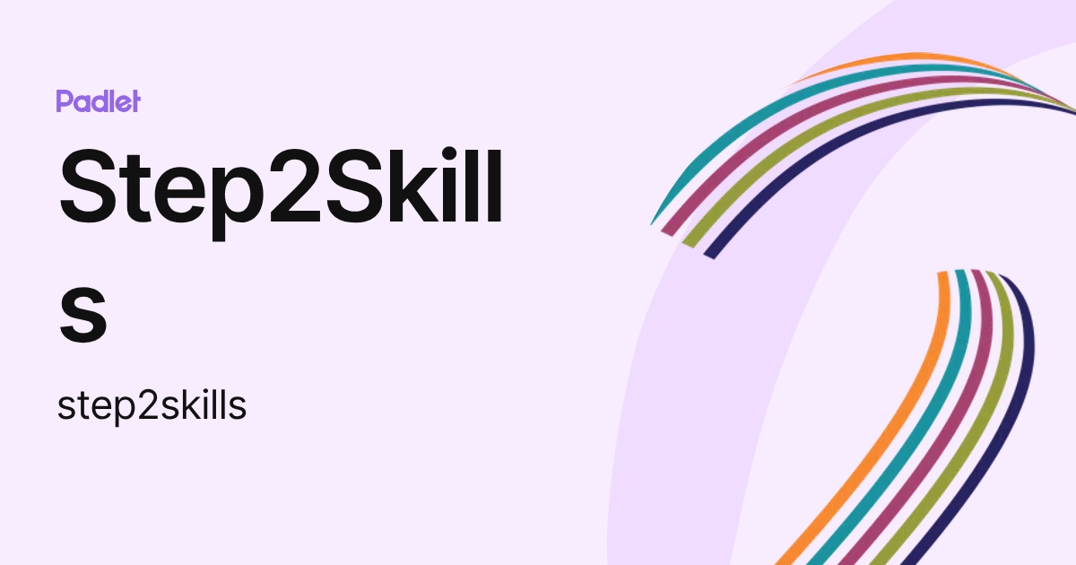 Step2Skills Adult Learning (step2skills) profile | Padlet