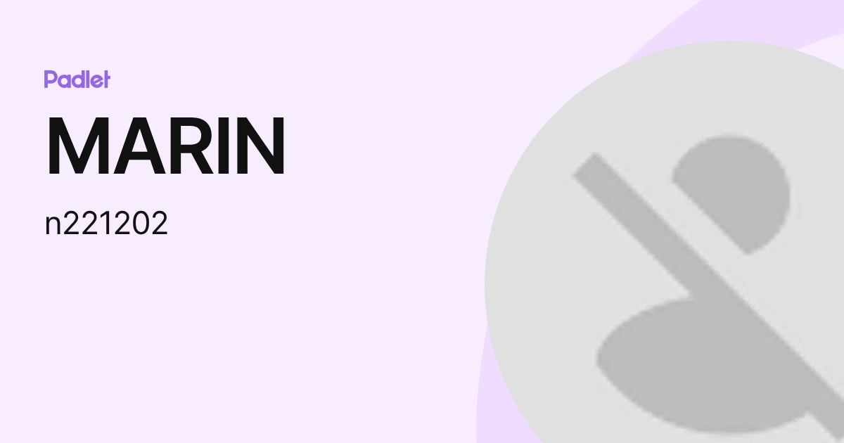 MARIN (n221202) profile | Padlet