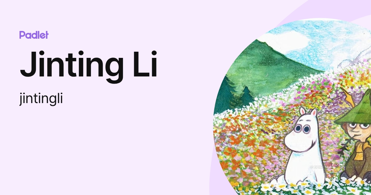 Jinting Li (jintingli) profile | Padlet