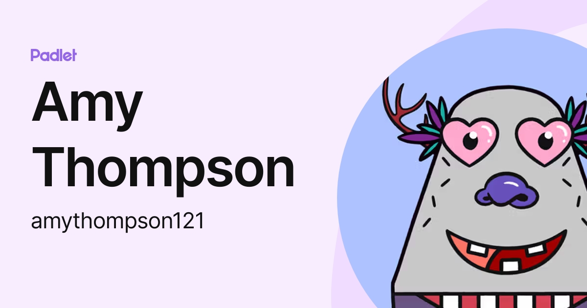 Amy Thompson (amythompson121) profile | Padlet