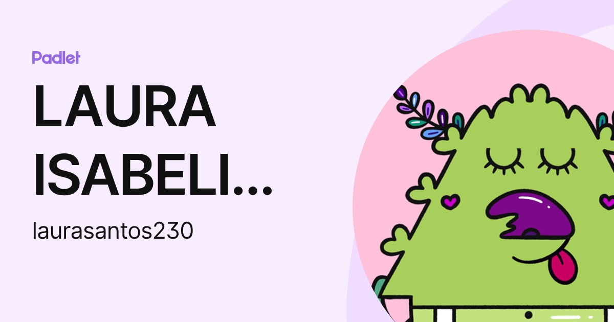 LAURA ISABELI SALES DOS SANTOS (laurasantos230) profile | Padlet