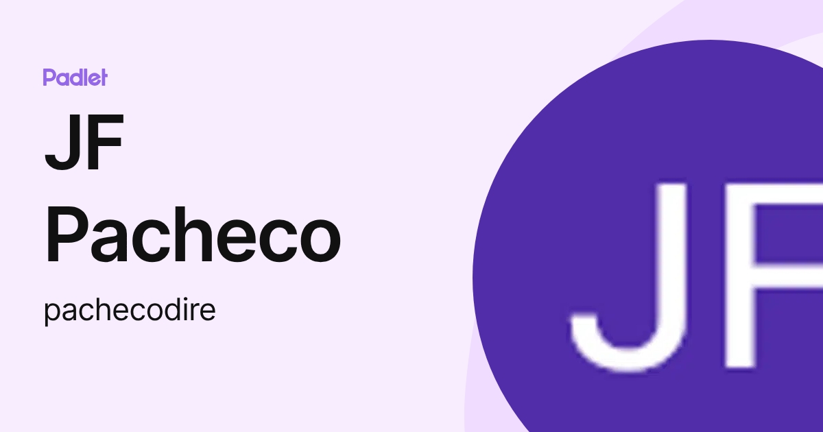 JF Pacheco (pachecodire) profile | Padlet