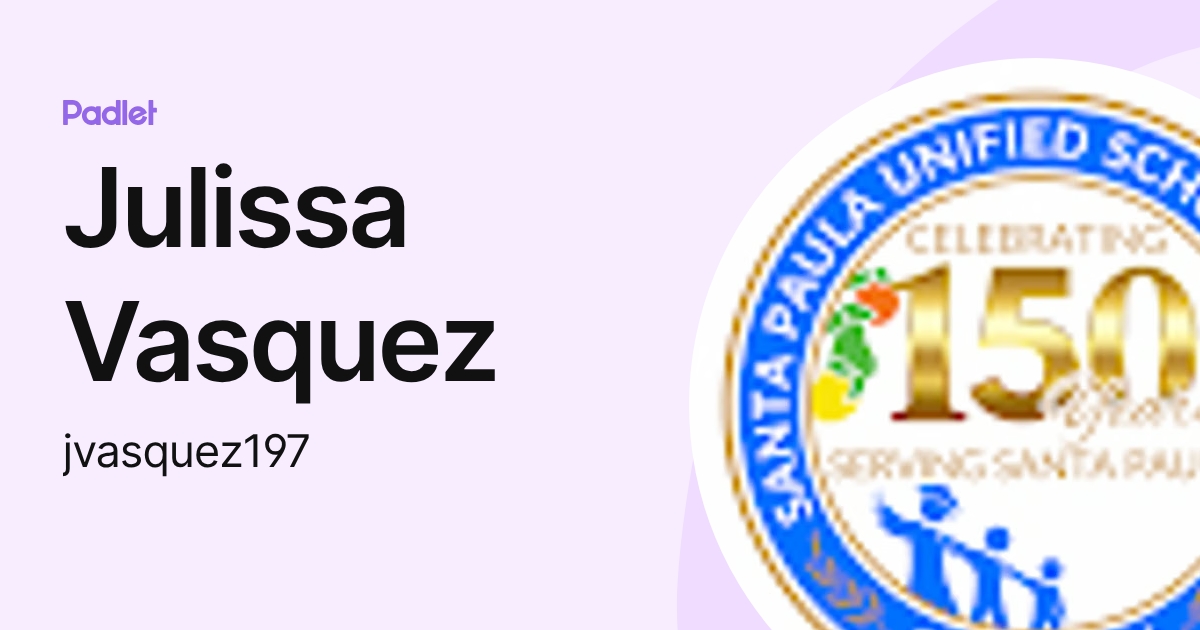 Julissa Vasquez (jvasquez197) profile | Padlet