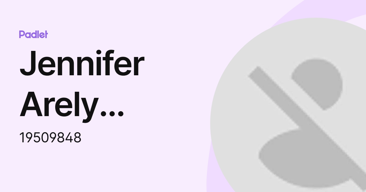 Jennifer Arely Harris Guzman (19509848) profile | Padlet