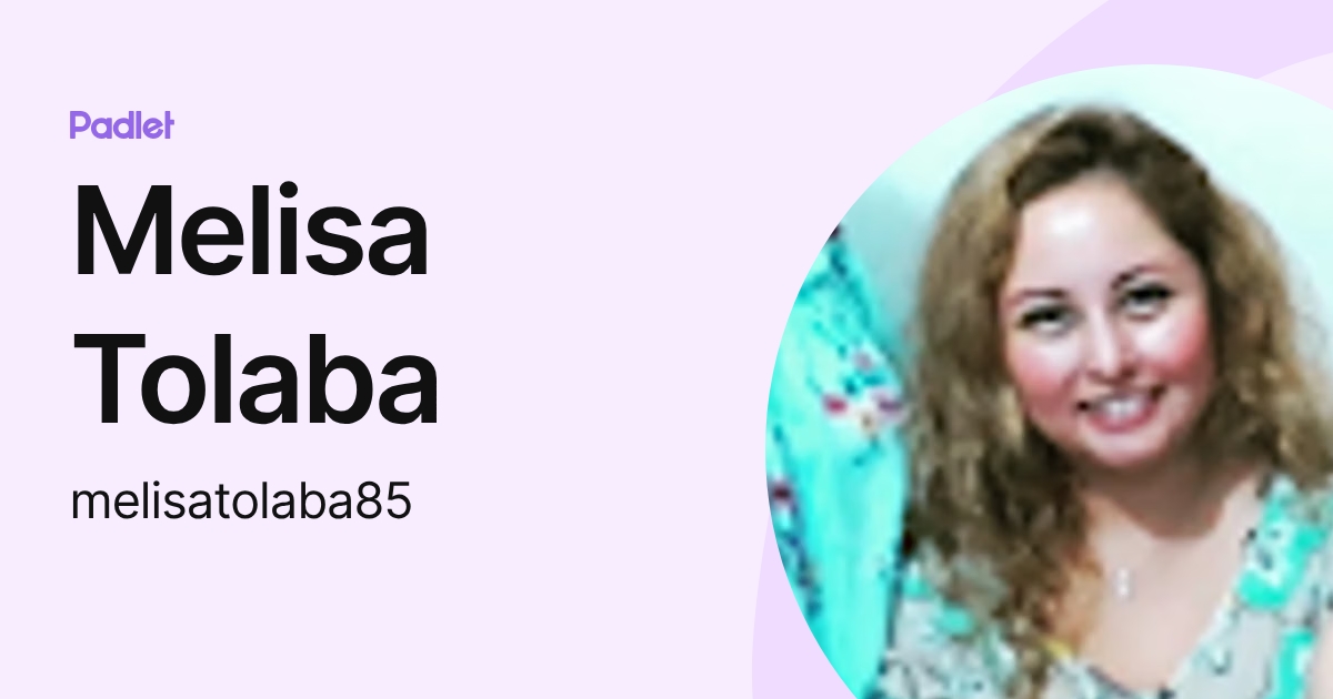 Melisa Tolaba (melisatolaba85) profile | Padlet