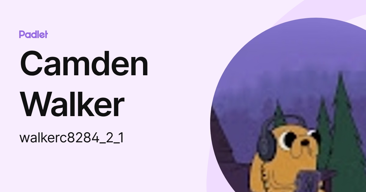 Camden Walker (walkerc8284_2_1) profile | Padlet